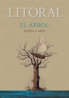 Revista Litoral Nº 257: El Arbol: Poesia Y Arte