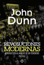 Revoluciones Modernas: Introduccion Al Analisis De Un Fenomeno Po Litico
