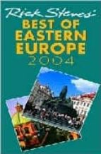 Rick Steve S Best Of Eastern Europe 2004 PDF