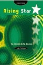 Rising Star An Intermediate Course. Practice Book