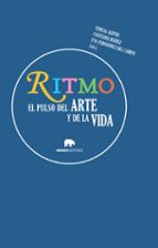 Ritmo: El Pulso Del Arte Y De La Vida PDF