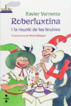 Roberluxtina I La Reunio De Les Bruixes