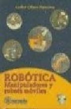 Robotica. Manipuladores Y Robots Moviles