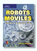 Robots Moviles: Estudio Y Construccion PDF