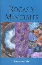 Rocas Y Minerales: Caracteristicas E Identificacion