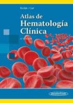Rodak: Atlas De Hematología Clínica 4ª Ed