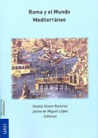 Roma Y El Mundo Mediterraneo PDF