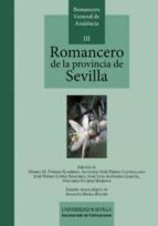 Romancero De La Provincia De Sevilla: Romancero General De Andalu Cia Iii