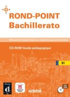 Rond-point Bachillerato B1. Cd-rom Guide Pédagogique