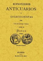 Ropavejeros, Anticuarios Y Coleccionistas