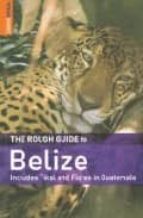 Rough Guide Belize 4th Ed.