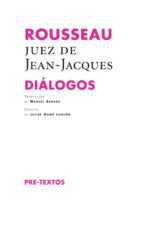 Rousseau, Juez De Jean-jacques: Dialogos