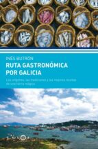 Ruta Gastronomica Por Galicia PDF
