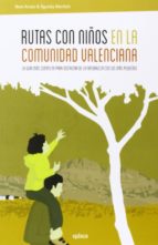 Rutas Con Niños En La Comunidad Valenciana