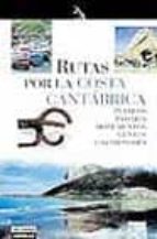 Rutas Por La Costa Cantabrica PDF