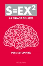 S=ex2 La Ciencia Del Sexe