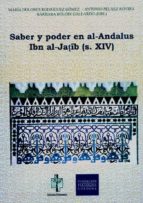 Saber Y Poder En Al-andalus. Ibn Al-jatib PDF