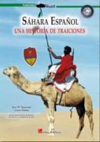 Sahara Español: Una Historia De Traiciones