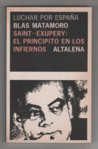 Saint Exupéry: El Principito En Los Infiernos PDF