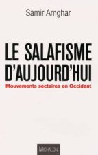 Salafisme D Aujourd Hui PDF