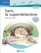 Sam, La Superdetective