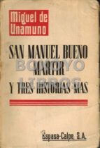 San Manuel Bueno, Mártir Y Tres Historias Más