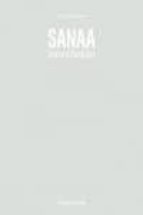 Sanaa 1990-2017: Sejima & Nishizawa