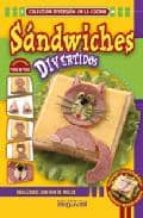 Sandwiches Divertidos: Realizados Con Pan De Molde