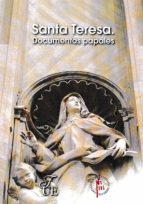 Santa Teresa. Documentos Papales.