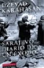 Sarajevo: Diario De Un Exodo