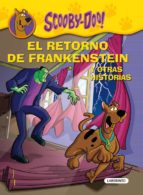 Scooby-doo: El Retorno De Frankenstein Y Otras Historias