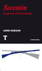 Secesion: La Guerra Civil Americana PDF