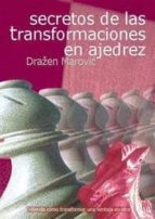 Secretos De Las Transformaciones En Ajedrez PDF