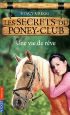 Secrets Du Poney-club N04 Vie