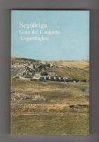 Segobriga. . Guía De Las Excavaciones Y Museo