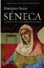 Seneca: Cortesano Y Hombre De Letras