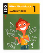 Sèrie Bàsica. Matemàtiques. 1º Eso Ed 2014 Cataluna PDF