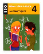 Sèrie Bàsica. Matemàtiques 4º Eso Ed 2014 Cataluna
