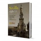 Sevilla Siglo Xx