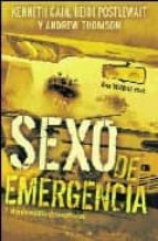 Sexo De Emergencia Y Otras Medidas Desesperadas