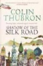 Shadow Of Silk Road