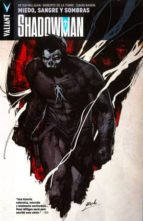 Shadowman Nº 4: Miedo, Sangre Y Sombras