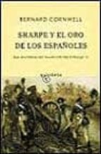 Sharpe Y El Oro De Los Españoles