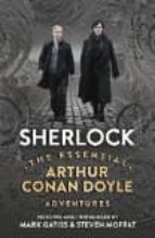 Sherlock: The Essential Arthur Conan Doyle