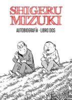 Shigeru Mizuki. Autobiografía. Libro 2 PDF