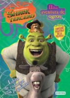 Shrek 3: Una Aventura De Ogros. Libro De Colorear Con Pegatinas