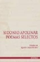 Sidonio Apolinar: Poemas Selectos