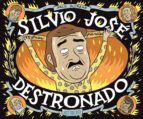 Silvio José, Destronado PDF