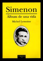 Simenon: Album De Una Vida