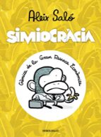 Simiocracia: Cronica De La Gran Ressaca Economica